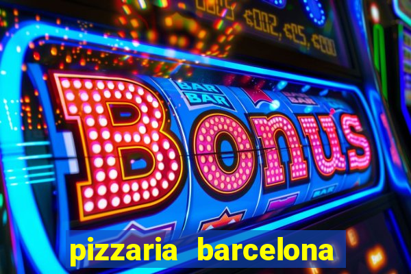 pizzaria barcelona em alto de coutos